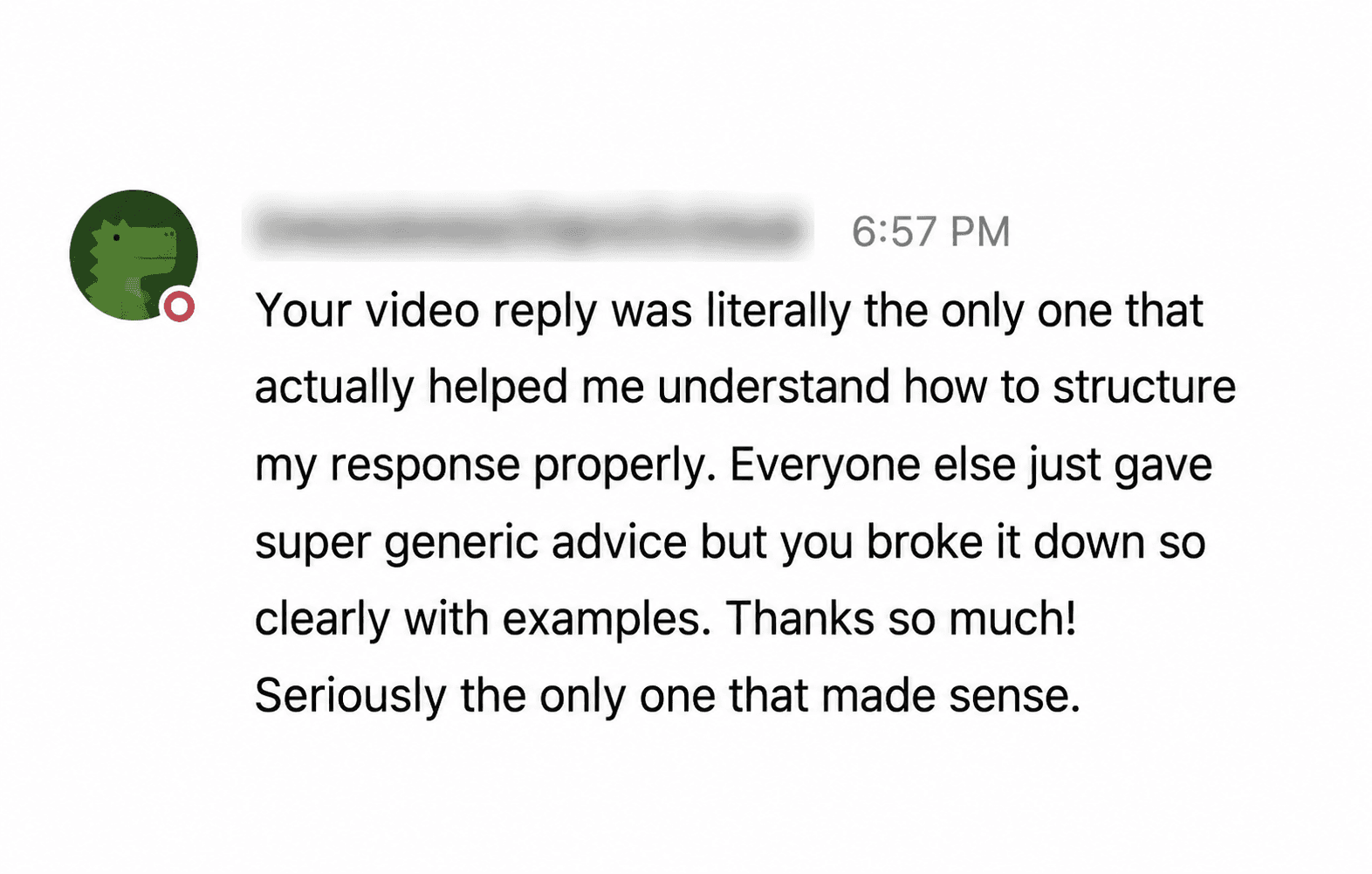 Student message praising detailed CasperCoach video-response feedback